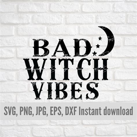Incorporate Some Magic into Your Artwork with a Bad Witch Vibes SVG